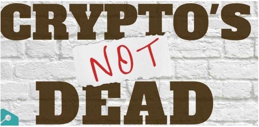 Crypto not dead