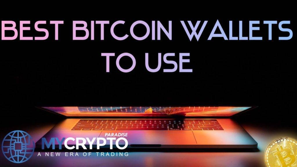 best bitcoin wallet to use in 2020